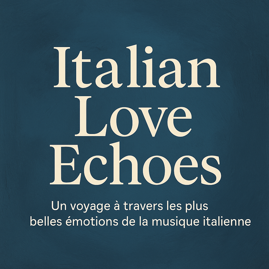 Italian Love Echoes